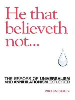 cover image of He That Believeth Not